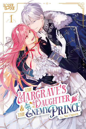Cover of The Margrave's Daughter & the Enemy Prince Vol. 1