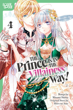 Cover of The Prince Is in the Villainess' Way! Vol 4