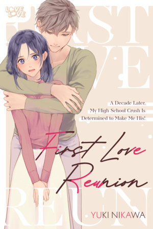 Cover of First Love Reunion Oneshot