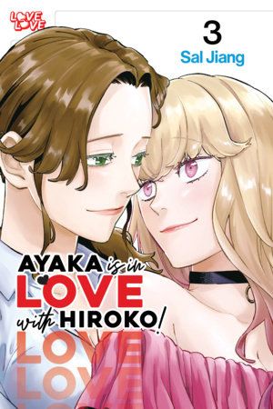 Cover of Ayaka Is in Love with Hiroko Vol. 3
