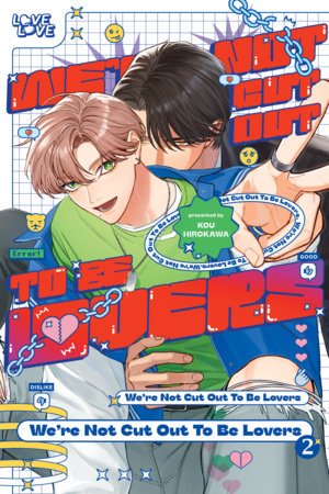 Cover of We’re Not Cut Out to Be Lovers Vol. 2