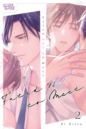 Cover of Fated NOT to Meet Vol. 2