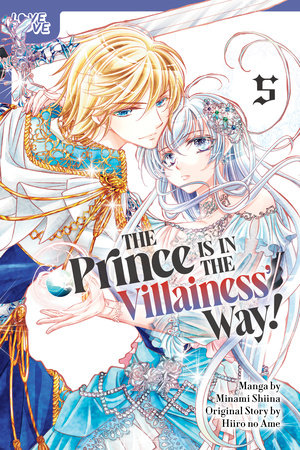 Cover of The Prince Is in the Villainess' Way! Vol 5