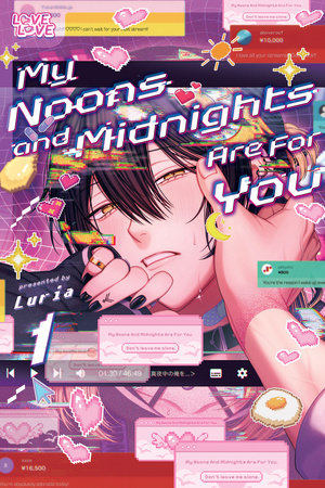 Cover of My Noons and Midnights Are for You Vol. 1