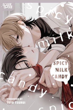 Cover of Spicy Milk Candy Oneshot