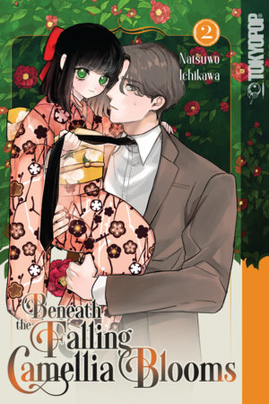 Cover of Beneath the Falling Camellia Blooms Vol. 2