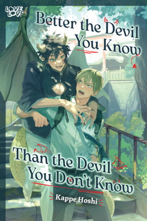 Cover of Better the Devil You Know Than the Devil You Don't Know Oneshot