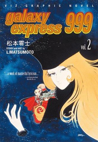 Cover of Galaxy Express 999 Vol 2