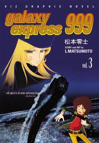 Cover of Galaxy Express 999 Vol 3