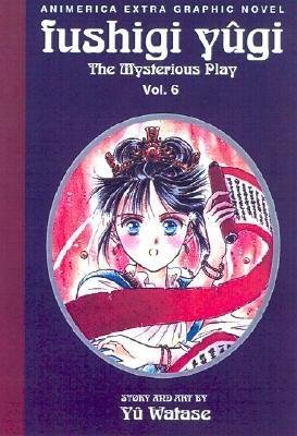 Cover of Fushigi Yûgi Vol 6