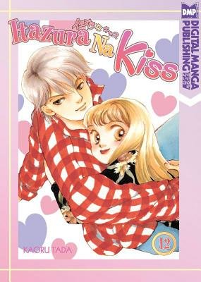 Cover of Itazura na Kiss Vol. 12
