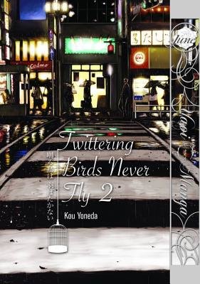Cover of Twittering Birds Never Fly Vol 2