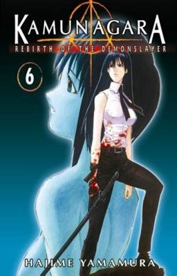 Cover of Kamunagara: Rebirth of the Demonslayer Vol. 6