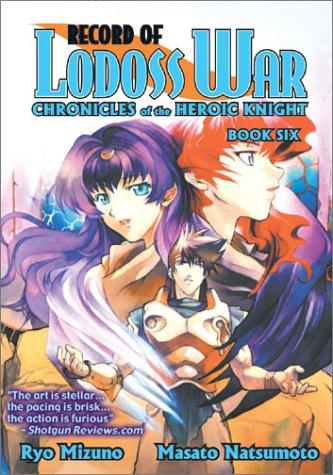 Cover of Record of Lodoss War: Chronicles of the Heroic Knight Vol 6