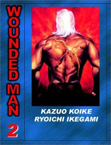 Cover of Wounded Man - The White Haired Demon Vol 2