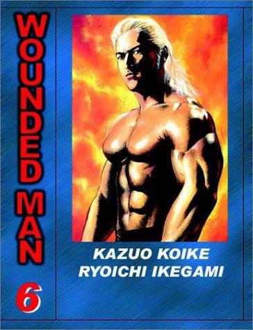 Cover of Wounded Man - The White Haired Demon Vol 6