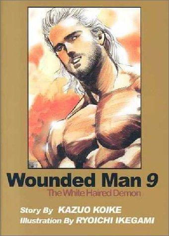 Cover of Wounded Man - The White Haired Demon Vol 9