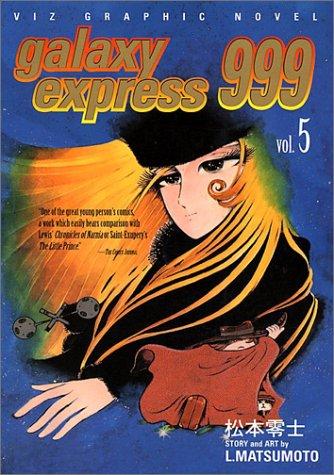Cover of Galaxy Express 999 Vol 5