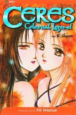 Cover of Ceres: Celestial Legend Vol 6
