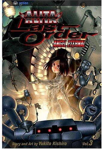 Cover of Battle Angel Alita: Last Order Vol 3
