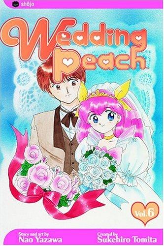 Cover of Wedding Peach Vol. 6