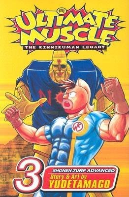 Cover of Ultimate Muscle: The Kinnikuman Legacy Vol 3