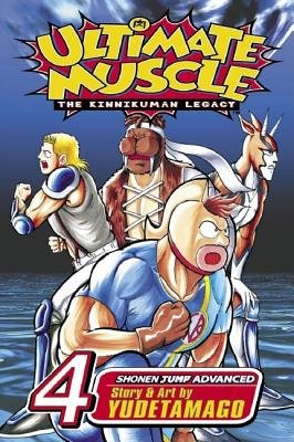 Cover of Ultimate Muscle: The Kinnikuman Legacy Vol 4