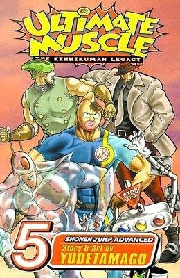 Cover of Ultimate Muscle: The Kinnikuman Legacy Vol 5