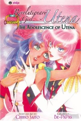 Cover of Revolutionary Girl Utena: The Adolescence of Utena