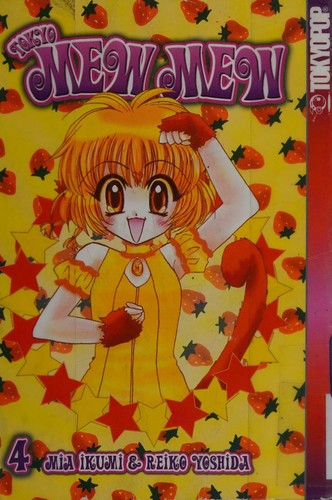 Cover of Tokyo Mew Mew Vol 4