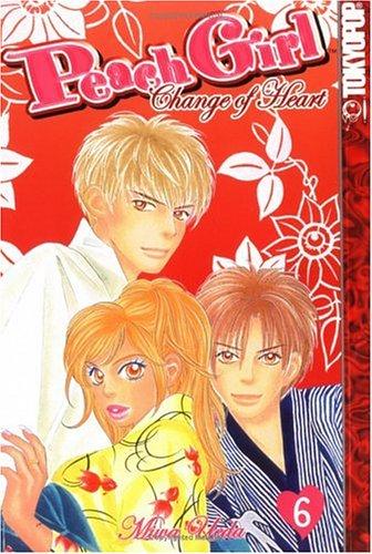 Cover of Peach Girl: Change of Heart Vol 6