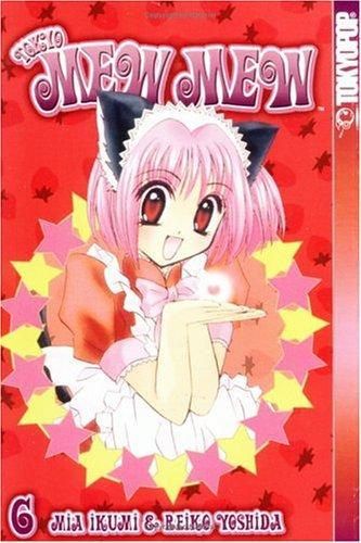 Cover of Tokyo Mew Mew Vol 6