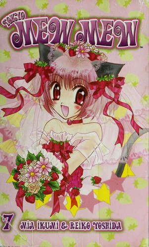 Cover of Tokyo Mew Mew Vol 7