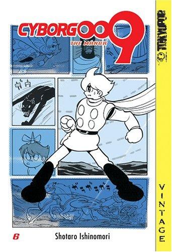 Cover of Cyborg 009 Vol 6