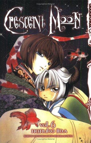 Cover of Crescent Moon Vol. 6