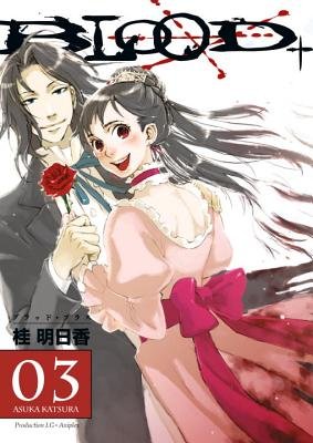 Cover of Blood+ Vol 3
