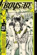 Cover of Boys Be... 2nd: A Guys Guide to Girls Vol 15