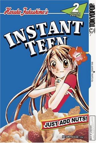 Cover of Instant Teen - Just Add Nuts Vol 2