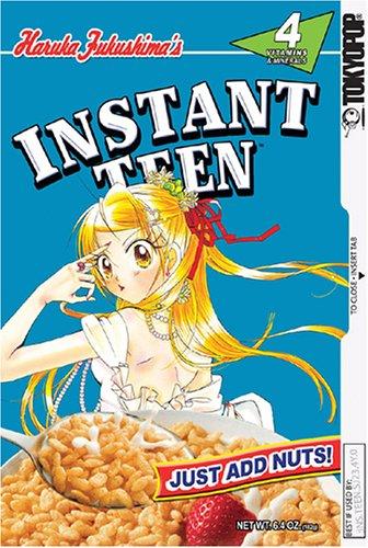 Cover of Instant Teen - Just Add Nuts Vol 4