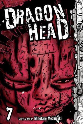 Cover of Dragon Head Vol 7