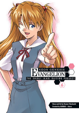 Cover of Neon Genesis Evangelion: The Shinji Ikari Raising Project Vol 6