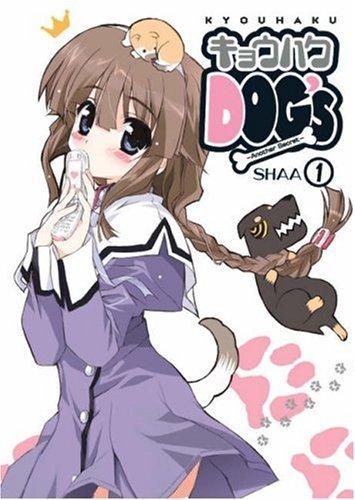 Cover of Kyōhaku Dogs Vol. 1