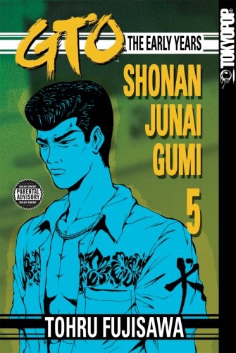 Cover of GTO: The Early Years Vol 5