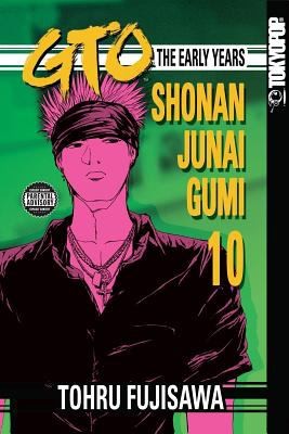 Cover of GTO: The Early Years Vol 10