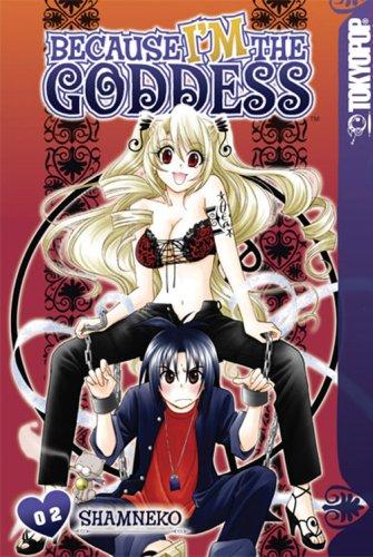 Cover of Because I'm the Goddess Vol. 2
