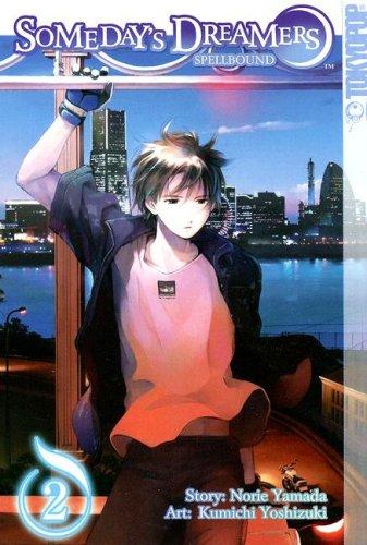 Cover of Someday's Dreamers: Spellbound Vol 2
