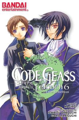Cover of Code Geass: Lelouch of the Rebellion Vol 6