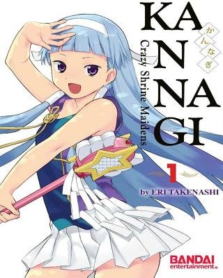 Cover of Kannagi: Crazy Shrine Maidens Vol. 1