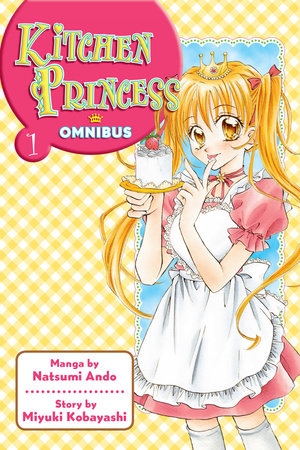 Cover of Kitchen Princess Omnibus 1