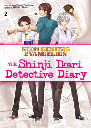 Cover of Neon Genesis Evangelion: The Shinji Ikari Detective Diary Vol. 2